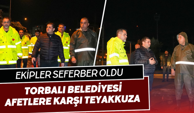 Torbalı Belediyesi gece gündüz sahada