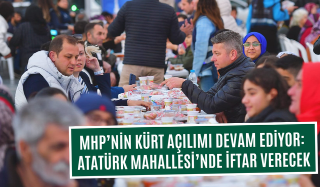 MHP, Atatürk Mahallesi’nde iftar programı düzenleyecek