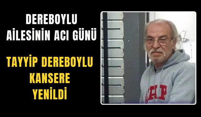 Dereboylu Ailesinin Acı Günü