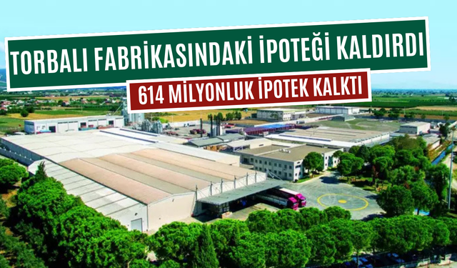 Torbalı'nın markası ipotekten kurtuldu