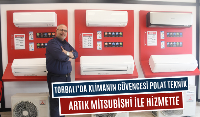Mitsubishi Heavy'in Torbalı’daki tek yetkili bayisi