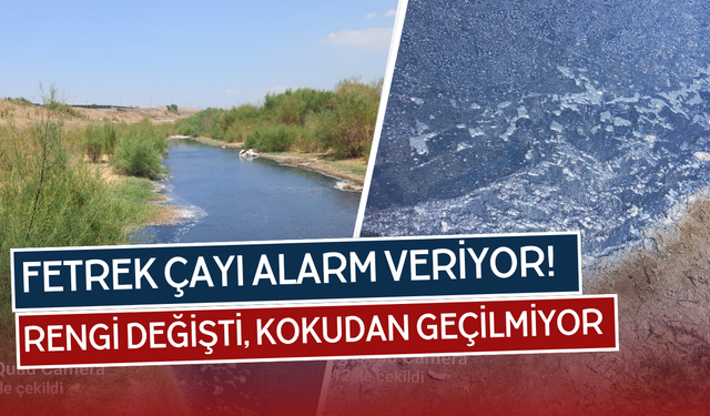 Fetrek Çayı Alarm Veriyor