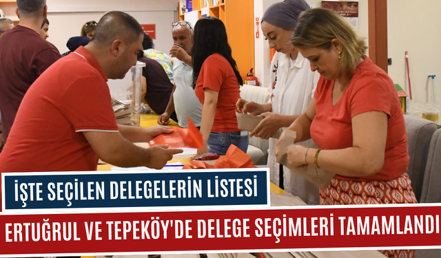 İşte seçilen delegelerin listesi