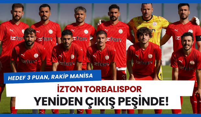 İZTON Torbalıspor yeniden çıkış peşinde!