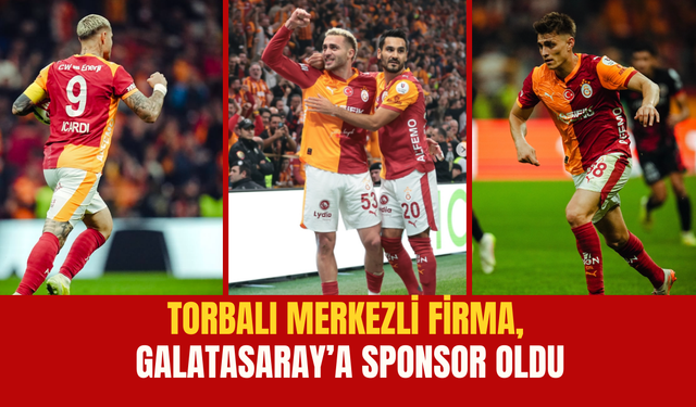 Galatasaray’a Torbalı İmzası