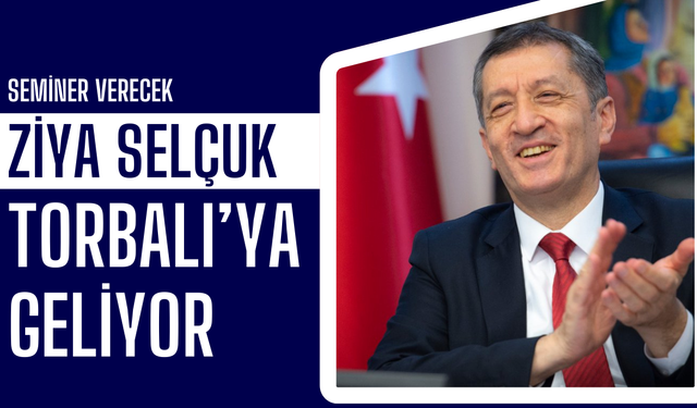 Torbalı’da Büyük Buluşma: Ziya Selçuk’tan “Çocuğu Anlamak” Semineri