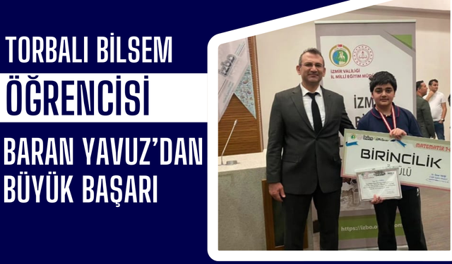 Matematikte Birincilik Torbalı’ya Geldi!