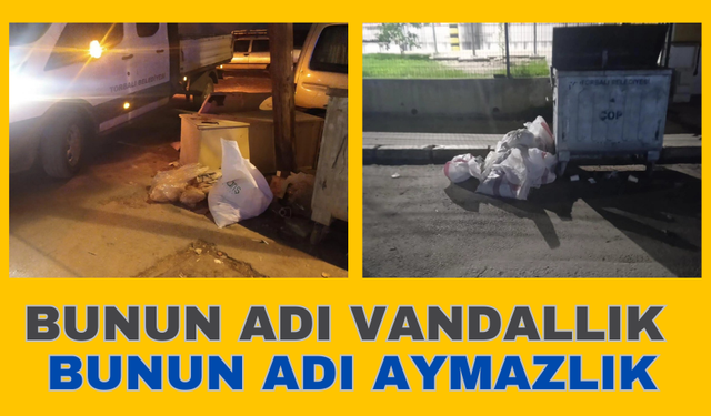 Torbalı’da Duyarsızlık Sınır Tanımıyor