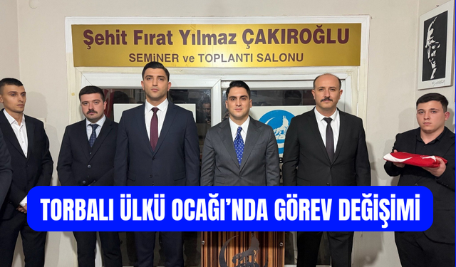 Ülkü Ocakları Torbalı Şubesi’nde Bayrak Değişimi