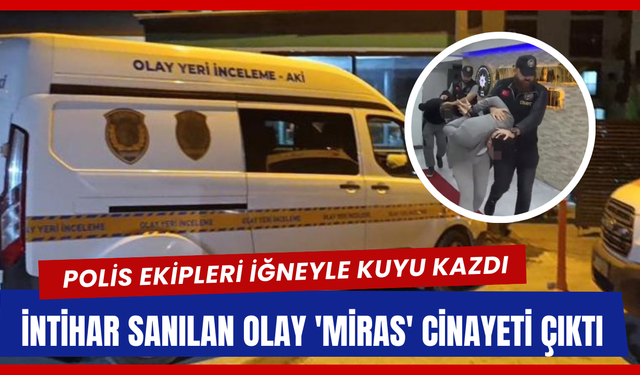 Miras için ailesini katletti