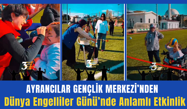 Dünya Engelliler Günü’ne Anlamlı Etkinlik