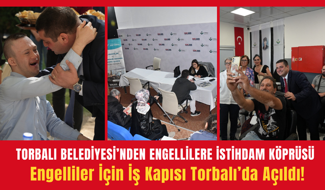 Torbalı Belediyesi’nden Engellilere İstihdam Köprüsü