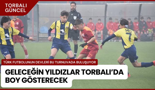 Altyapıda Üst Düzey Rekabet Torbalı’da Yaşanacak