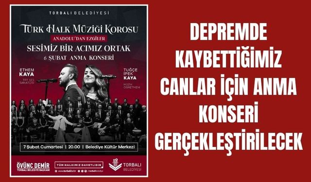 Torbalı’da 6 Şubat Depremi İçin Anma Konseri