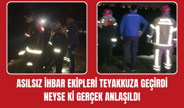 Fetrek Çayı’nda Bir Gün Sonra Bu Kez Asılsız Alarm