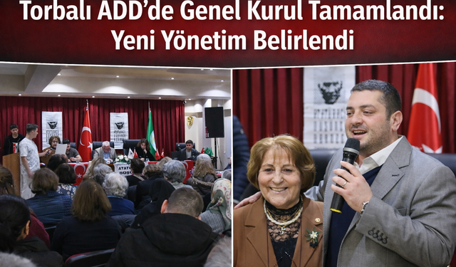 ADD Torbalı’da Güven Tazeledi: Emine Ece Yeniden Başkan