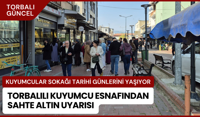 Kuyumcular Sokağı tarihi günlerini yaşıyor