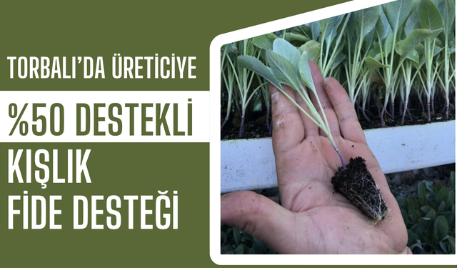 Torbalı Tarımında Destek Zamanı