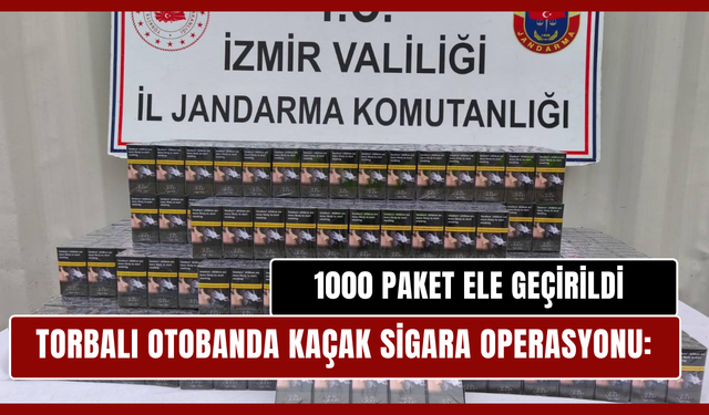 Torbalı’da kaçak sigara operasyonu