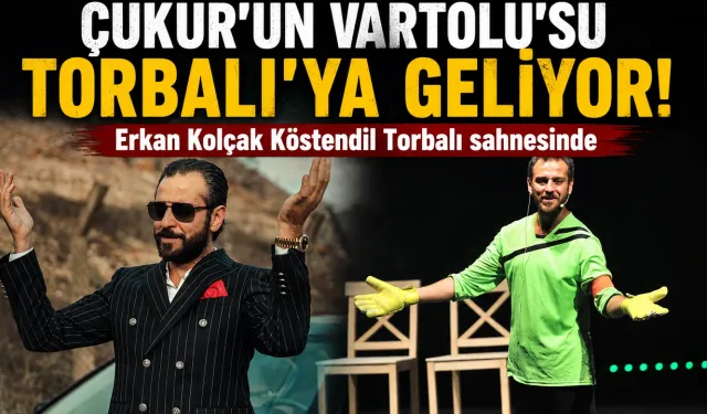 Dev isim bu akşam Torbalı'da sahne alacak
