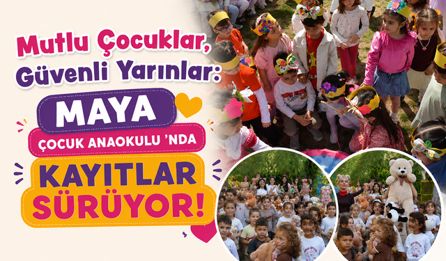 Güvenli ve Neşeli Eğitim Ortamı Sizleri Bekliyor
