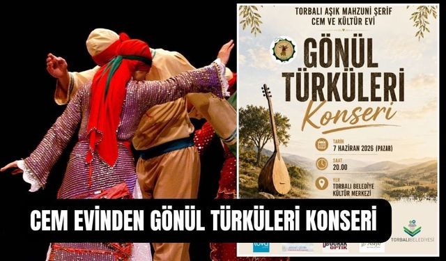 Torbalı’da Türkü Dolu Gece: “Gönül Türküleri Konseri” Düzenlenecek