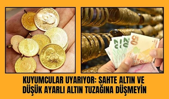 Düğün Sezonunda Sahte Altın Alarmı