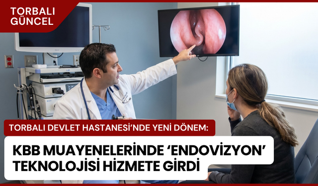 KBB Muayenelerinde ‘Endovizyon’ Teknolojisi Hizmete Girdi