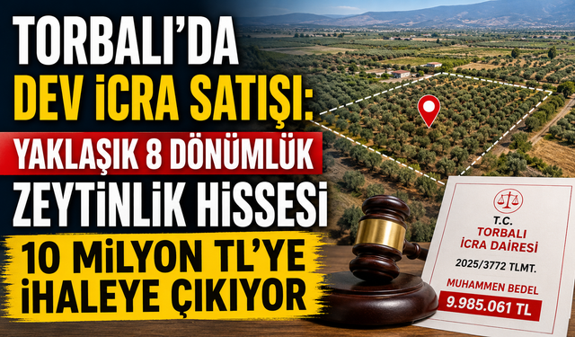 Torbalı'da icradan dev satış