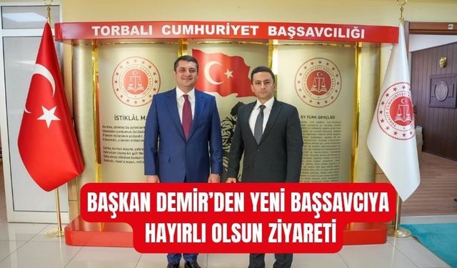 Başkan Demir’den Başsavcı Asıl’a hayırlı olsun ziyareti
