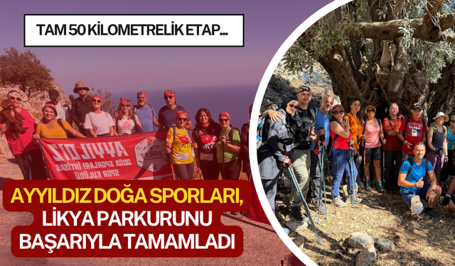 Ayyıldız Doğa Sporları, Likya Parkurunu Başarıyla Tamamladı
