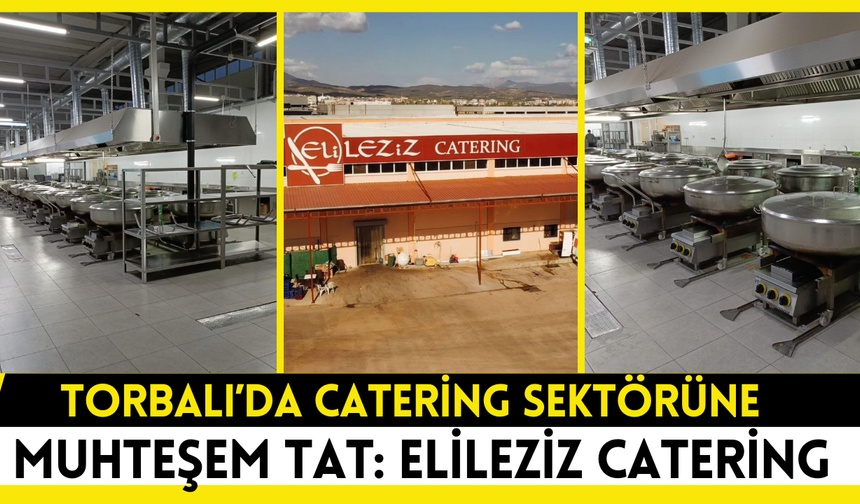 İzmir’in en kapsamlı catering hizmeti