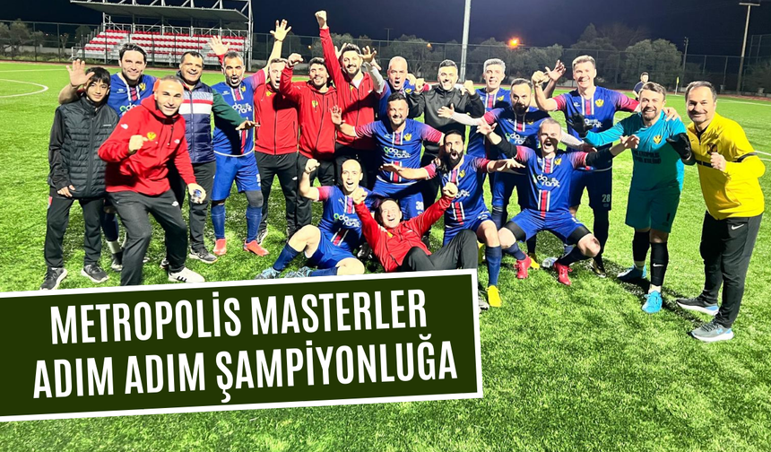 Metropolis Masterler avantajı kaptı