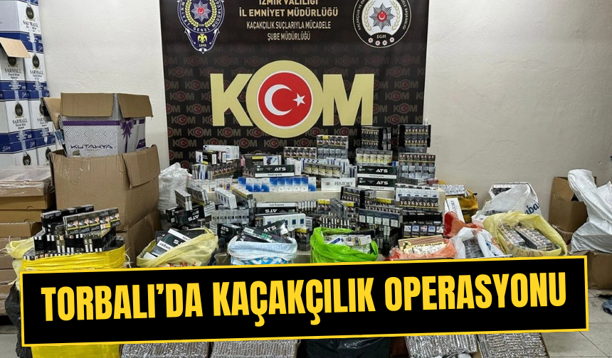 Torbalı polisinden kaçakçılara geçit yok