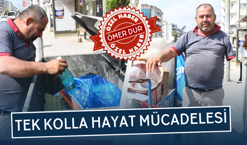 20 yıldır çöp toplayarak ailesini geçindiriyor