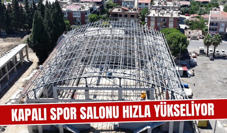 Torbalı’ya yapılan spor salonunda sona geliniyor