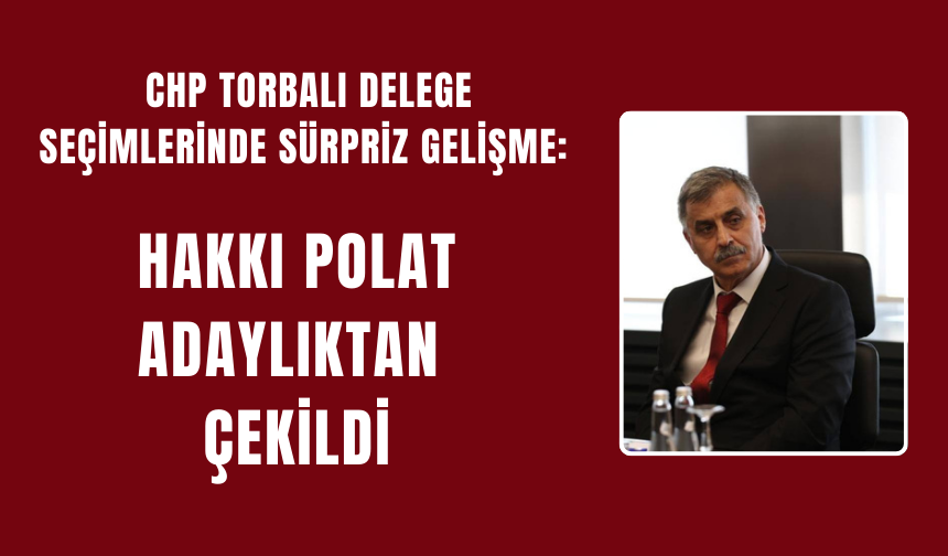 Hakkı Polat Adaylıktan Çekildi