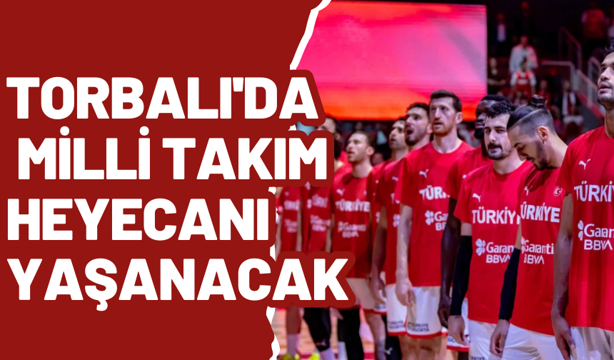 Torbalı'da dev ekranlara yansıtılacak