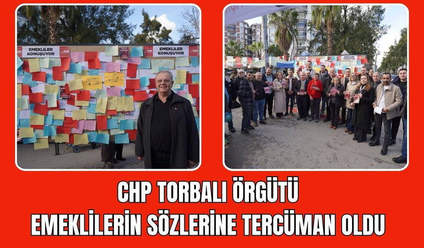 Emeklilerin Talepleri Torbalı’da Pano Oldu
