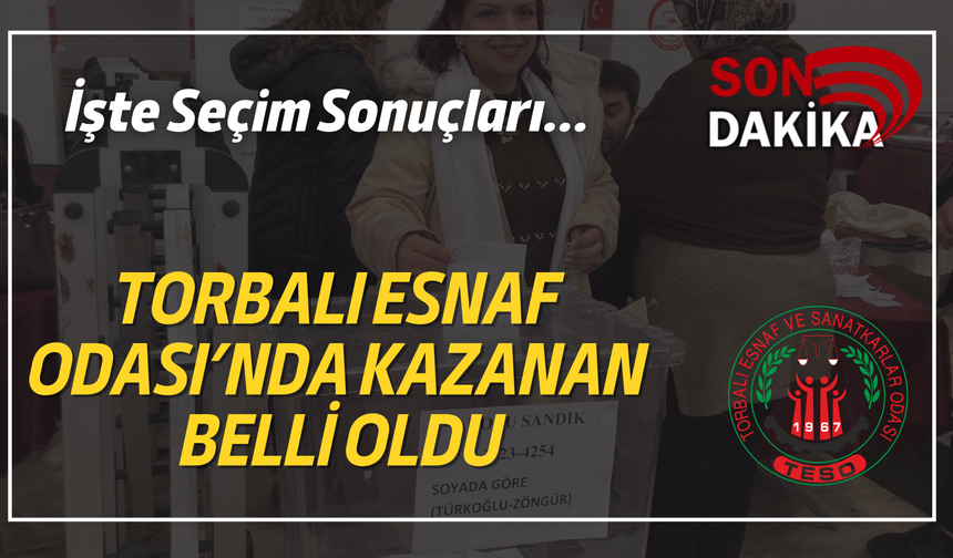 Torbalı Esnaf Odası’nda Seçim Heyecanı Yaşandı