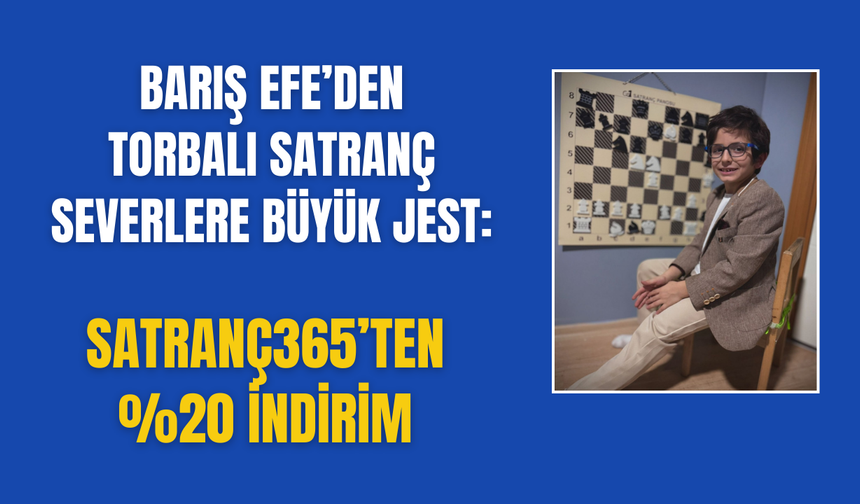 Barış Efe’den Torbalı Satranç Severlere Büyük Jest