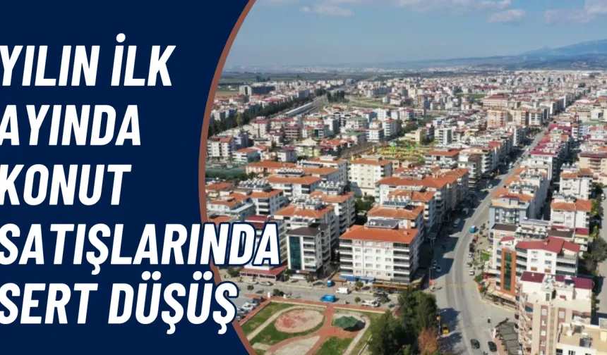 Torbalı’da Konut Satışları Ocak’ta Sert Düştü