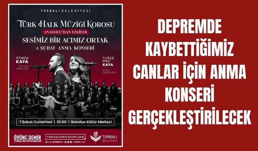 Torbalı’da 6 Şubat Depremi İçin Anma Konseri