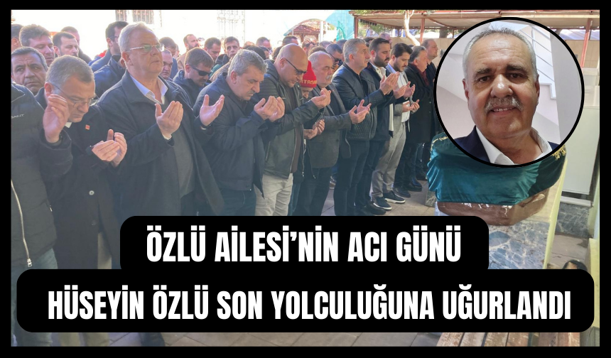 Özlü Ailesi'nin acı günü