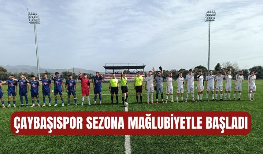 Çaybaşıspor Sezona Mağlubiyetle Başladı