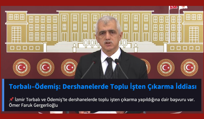 Torbalı'daki işten çıkarmalar meclis gündeminde