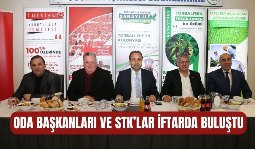 Oda başkanları iftarda buluştu