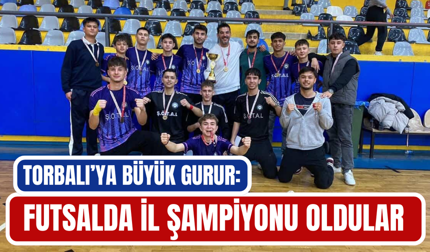 Torbalı’ya Büyük Gurur Yaşattılar