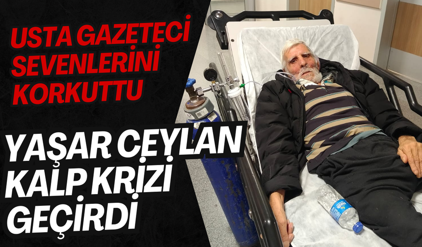 Usta gazeteci sevenlerini korkuttu