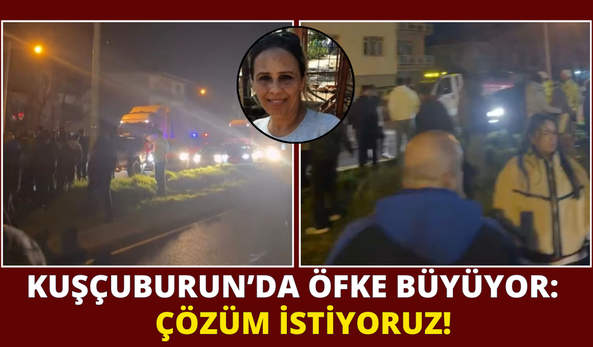 Kuşçuburun’da Öfke Büyüyor